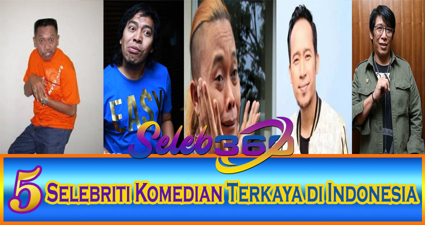 5 Selebriti Komedian Terkaya Di Indonesia