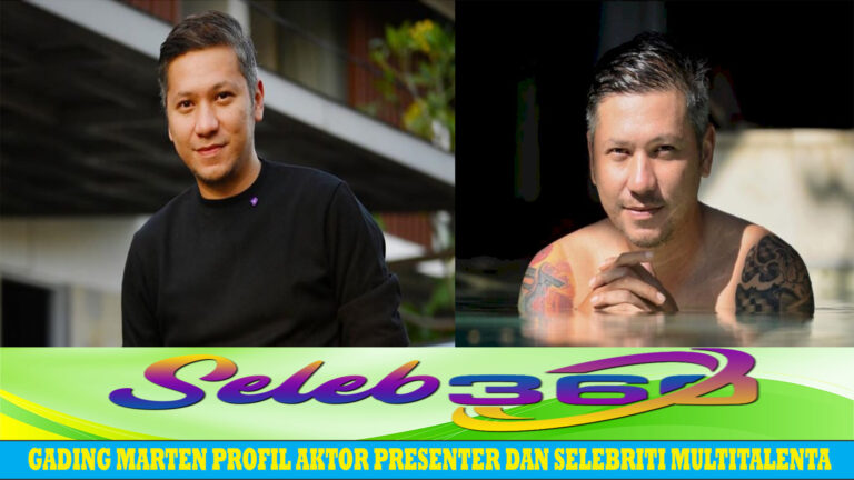 Gading Marten Profil Aktor Presenter dan Selebriti Multitalenta